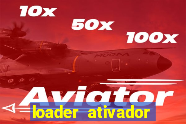 loader ativador windows 7